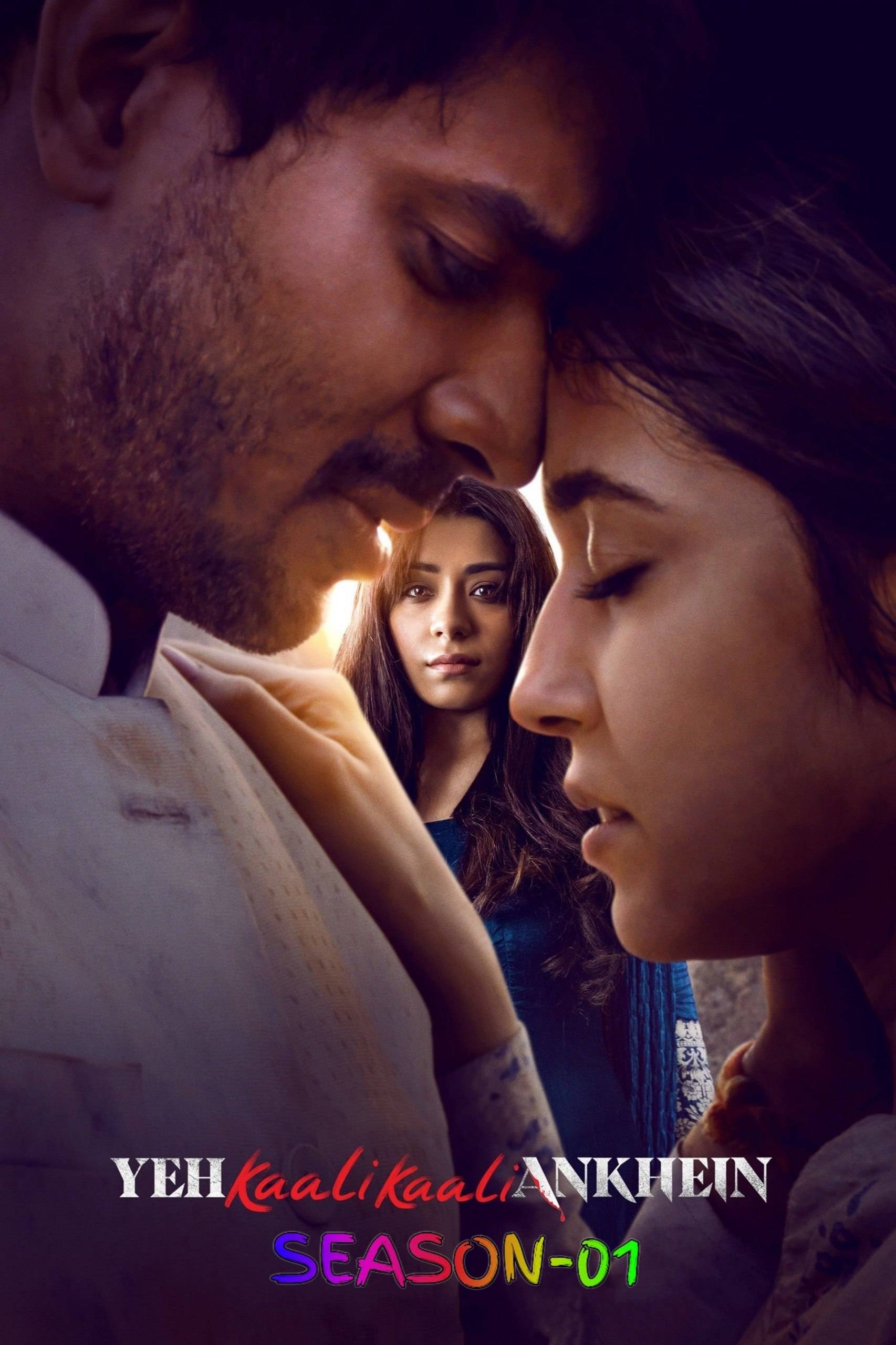 Yeh Kaali Kaali Ankhein S1 2022 Hindi Completed Web Series HEVC ESub filmywap