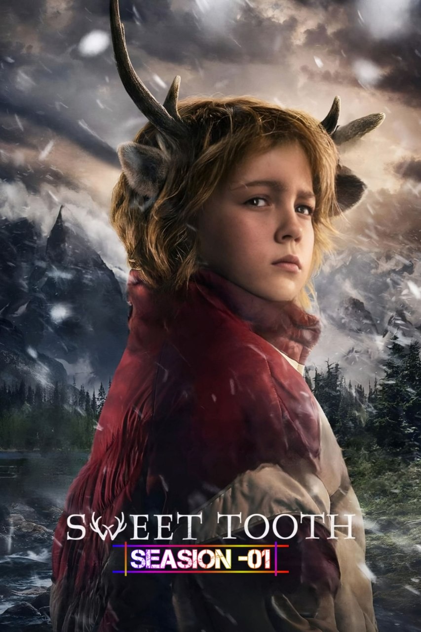 Sweet Tooth S01 2021 Hindi English Dual Audio Completed Web Series HEVC 10bit ESub filmywap