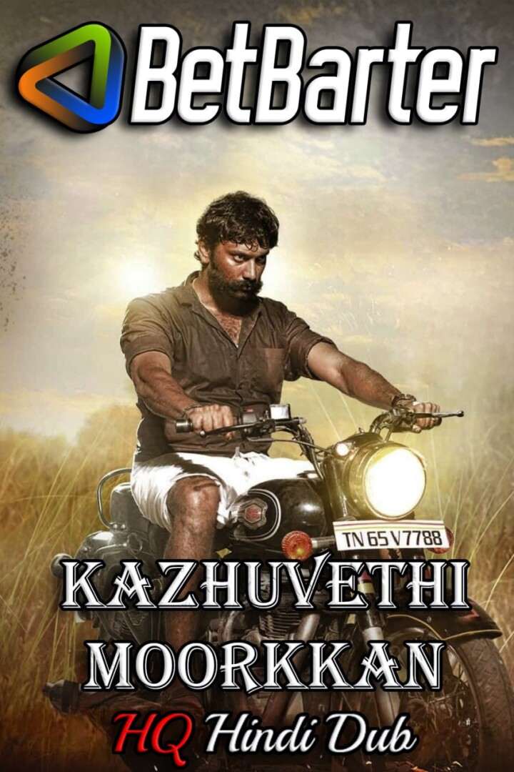 Kazhuvethi Moorkkan 2023 South Hindi HQ Dubbed Full Movie HD filmywap