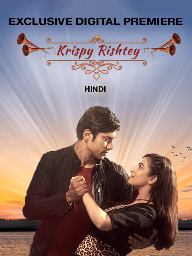 Krispy Rishtey (2024) Hindi Full Movie HD ESub filmywap