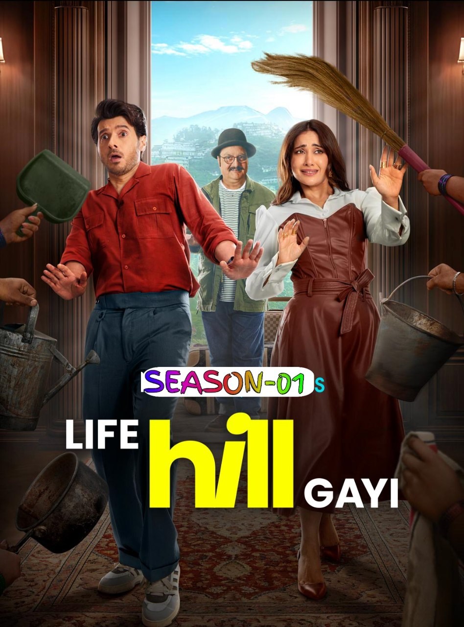 Life Hill Gayi S01 2024 Hindi Completed Web Series HEVC ESub filmywap