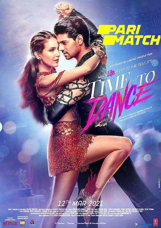 Time to Dance 2021 New Bollywood Hindi Movie PreDvD filmywap