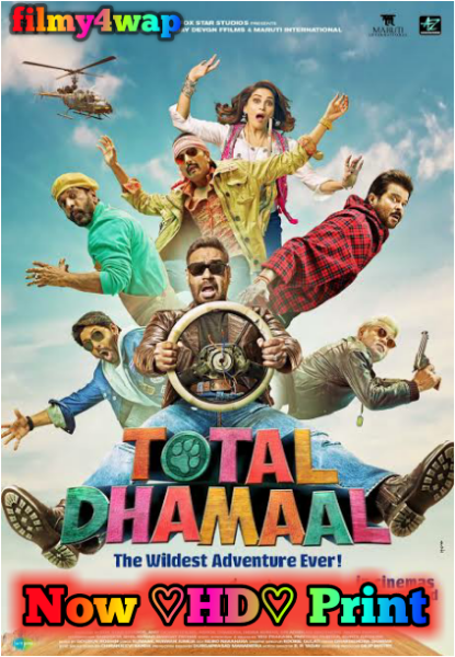 Total Dhamaal Full Movie HD Print filmywap